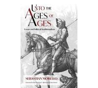 Sebastian Morello Unto the Ages of Ages (Tascabile)