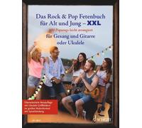 Sebastian Müller Das Rock & Pop Fetenbuch für Alt und Jung XXL (Tascabile)