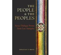 Sebastian P Brock The People & the Peoples (Tascabile)