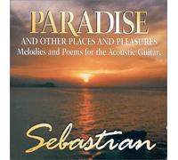 Sebastian - Paradise and Other Places and Pleasures (US Import)