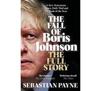Sebastian Payne The Fall of Boris Johnson (Tascabile)