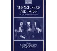 Sebastian Payne The Nature of the Crown (Copertina rigida)