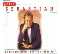 Sebastian,Peter - Du bist wie ein Traum-den ich erleben darf/Kann Schweigen eine Botschaft sein? [Single-CD]