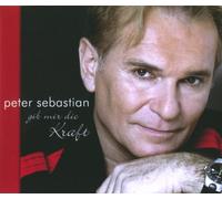Sebastian,Peter - Gib Mir die Kraft