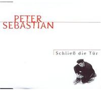 Sebastian,Peter - Schliess die Tür