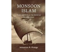 Sebastian R. Prange Monsoon Islam (Tascabile) Cambridge Oceanic Histories