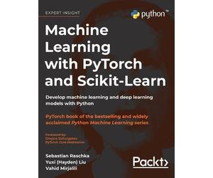 Sebastian Raschka Yuxi ( Machine Learning with PyTorch and S (Copertina rigida)