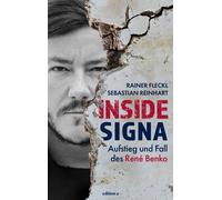 Sebastian Reinh Inside Signa: Aufstieg und Fall des René Benk (Copertina rigida)