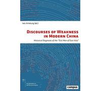 Sebastian Riebold Discourses of Weakness in Modern China (Tascabile)