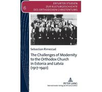 Sebastian Rimes The Challenges of Modernity to the Orthodox C (Copertina rigida)