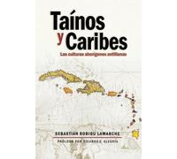 Sebastian Robiou LaMarche Tainos y Caribes (Tascabile)