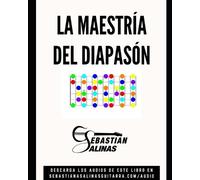 Sebastián Salinas La Maestría del diapasón (Tascabile)
