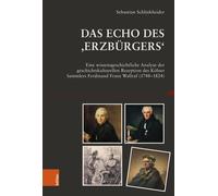 Sebastian Schlinkheider Das Echo des ,Erzbürgers‘ (Copertina rigida)