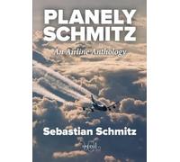 Sebastian Schmitz Planely Schmitz (Tascabile)