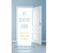 Sebastian Sepulveda Gini Graham Scott At Death's Door (Copertina rigida)