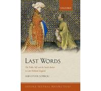 Sebastian Sobecki Last Words (Tascabile) Oxford Textual Perspectives