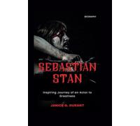 Sebastian Stan Biography: Inspiring Journey of an Actor to Greatness