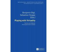 Sebastian Stoppe Playing with Virtuality (Tascabile) Medienrausch