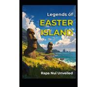 Sebastian Thorn Legends of Easter Island (Tascabile)
