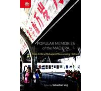 Sebastian Veg Popular Memories of the Mao Era: From Critical (Copertina rigida)
