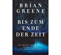 Sebastian Vogel Bis zum Ende der Zeit: Der Mensch, das Univer (Copertina rigida)