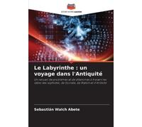 Sebastián Walch Abete Le Labyrinthe (Tascabile)