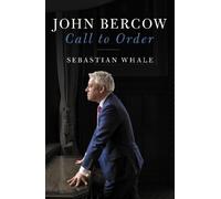 Sebastian Whale John Bercow (Copertina rigida)