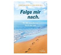 Sebastian Wickel Lydi Folge mir nach.: Mit 365 JesusWorten du (Copertina rigida)