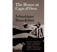 Sebastiano Brandolini The House at Capo d'Orso (Tascabile)