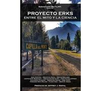 Sebastiano de Filippi Proyecto Erks. Entre el mito y la ciencia (Tascabile)