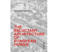Sebastiano Fabbrini: The Reluctant Architecture of European Power