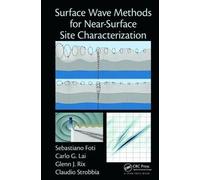 Sebastiano Foti Carlo Lai Glenn Surface Wave Methods for Near-Surfa (Tascabile)