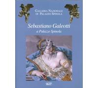 Sebastiano Galeotti a Palazzo Spinola - [SAGEP]