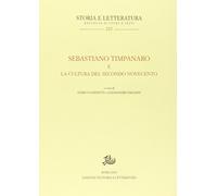 Sebastiano Timpanaro e la cultura del secondo Novecento