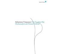 Sebastiano Timpanaro Freudian Slip (Tascabile) Radical Thinkers Set 05