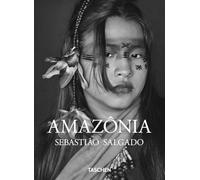 Sebastião Salgado: Amazônia. 45th Ed.