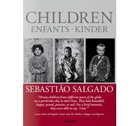 Lélia Wanick Salgado Sebastião Salg Sebastião Salgado. Child (Copertina rigida)