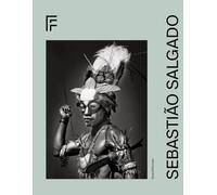 Sebastião Salgado. Ediz. inglese: collection Maison Européenne de la Photographie, Paris