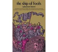 Sebastien Brant Mrs Henry Schoenfeld The Ship of Fools (Tascabile)