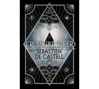 Sebastien De Castell Crownbreaker (Tascabile) Spellslinger