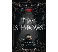 Sebastien de Castell Play of Shadows (Tascabile)