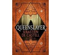 Sebastien De Castell Queenslayer (Tascabile) Spellslinger