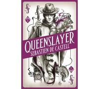 Sebastien de Castell Spellslinger 5: Queenslayer (Copertina rigida) Spellslinger