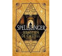Sebastien De Castell Spellslinger (Tascabile) Spellslinger