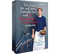 Sébastien Forma Der Koch, der auf sein Fahrrad stieg und die (Copertina rigida)