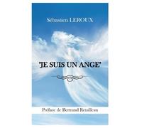 Sébastien LeRoux "Je Suis Un Ange" (Tascabile)