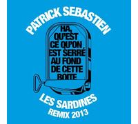 Sebastien, Patrick - Les Sardines