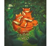 Sébastien Perez Benjamin Lacombe Die beste Mama der Welt: Bilderbuch (Tascabile)