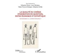 Sébastien Roffat Sébasti La qualité du cinéma d'animation en questio (Tascabile)