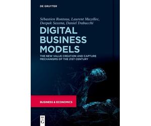 Sébastien Ronteau Deepak Saxena Laurent Muzel Digital Busines (Copertina rigida)